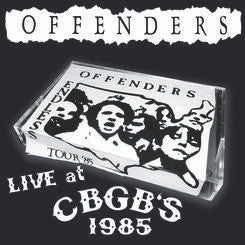 OFFENDERS (オフェンダーズ) - Live At CBGB'S 1985 (US 限定プレス 2xCD New)