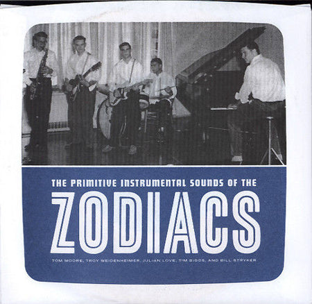 ZODIACS (ゾディアックス)  - The Primitive Instrumental Sounds Of The Zodiacs (US 限定ジャケ付4曲入り「イエローヴァイナル」 7" EP /廃盤 New)