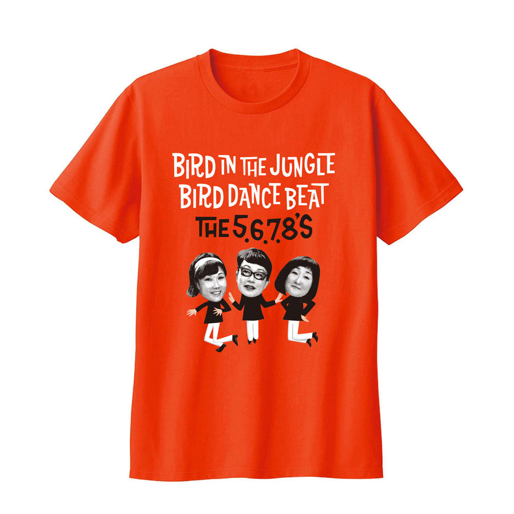 5.6.7.8’S , The  (ザ・ファイブ・シックス・セブン・エイツ)  - Bird Dance Beat / Bird In The Jungle (Japan タイムボム  限定 Tシャツ/赤オレンジのみ) 12月完成予定、予約受付中！