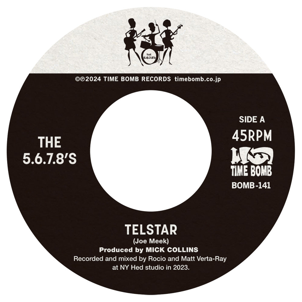 5.6.7.8’S , The  (ザ・ファイブ・シックス・セブン・エイツ)  - Telstar / Radium Girls  (Japan タイムボム  500枚限定ナンバリング入り海外ツアー用「クリア盤」 ジャケ付き 7インチ /New)  3/22（土） 発売　先行予約受付中