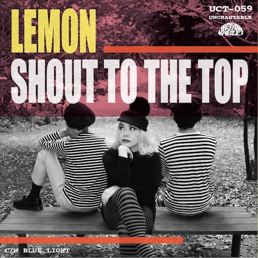 LEMON (レモン)  - Shout To The Top / 恋のブルーライト (Japan 限定プレス 7"/ 予約商品）2025年4月30日(水)発売！