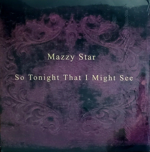 MAZZY STAR (メイジー・スター)  - So Tonight That I Might See (EU 限定再発 LP/NEW)