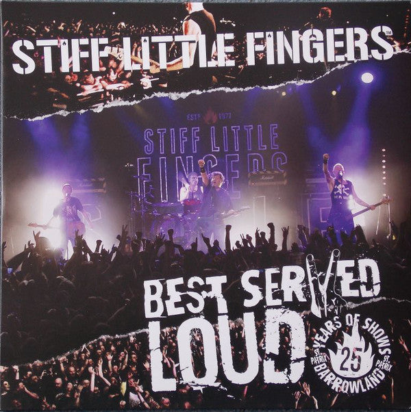 STIFF LITTLE FINGERS (スティッフ・リトル・フィンガーズ)  - Best Served Loud - Live At Barrowland (EU Ltd.Reissue 2xLP+GS/ New)