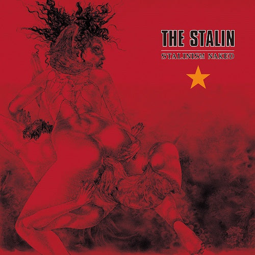 STALIN, THE - Stalinism Naked (Japan Orig.CD/New)