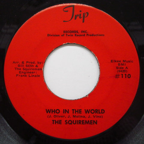 SQUIREMEN - Who In The World / Secrets (US Orig.7")