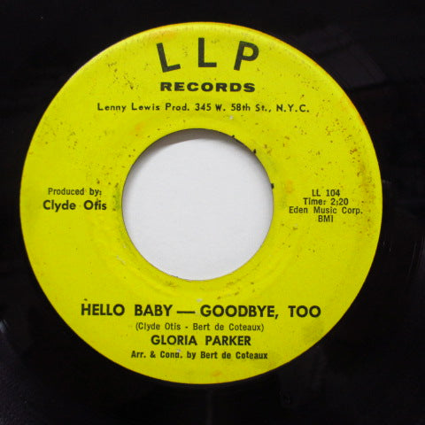 GLORIA PARKER - Hello Baby-Goodbye,Too