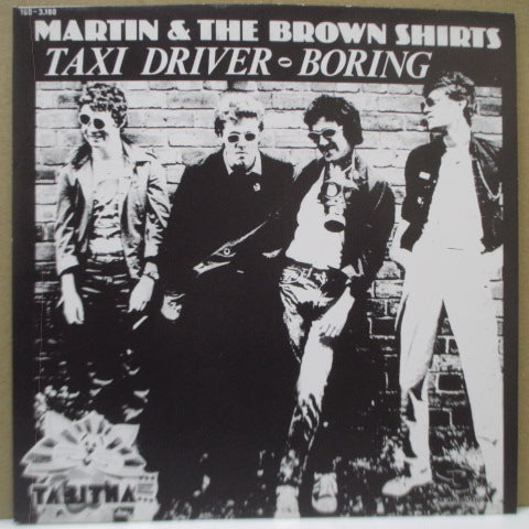 MARTIN AND THE BROWNSHIRTS - Taxi Driver / Boring (Belgium Orig.7"+Repro PS)