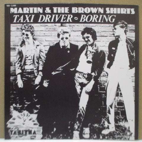 MARTIN AND THE BROWNSHIRTS - Taxi Driver / Boring (Belgium Orig.7"+Repro PS)