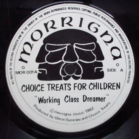CHOICE TREATS FOR CHILDREN - Working Class Dreamer (UK Orig.7")