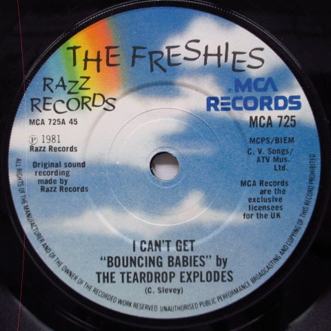 FRESHIES, THE (ザ・フレッシーズ) - I Can't Get "Bouncing Babies" By The Teardrop Explodes (UK Orig.7")