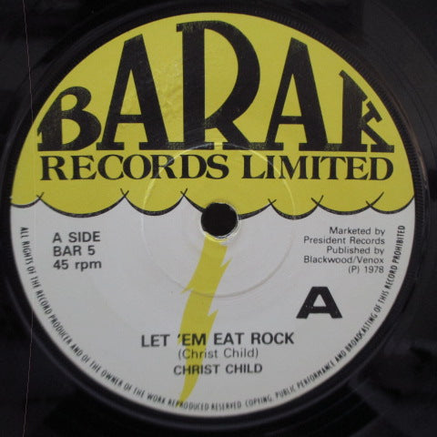 CHRIST CHILD - Let 'Em Eat Rock (UK Orig.7")