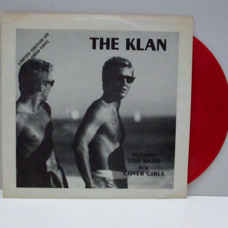 KLAN, THE (ザ・クラン)  - Pushin' Too Hard (US Ltd.Reissue Red Vinyl 7"+PS)