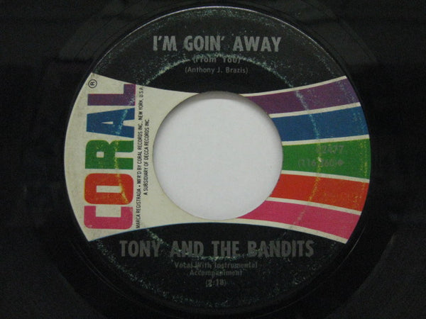 TONY AND THE BANDITS - I'm Goin' Away