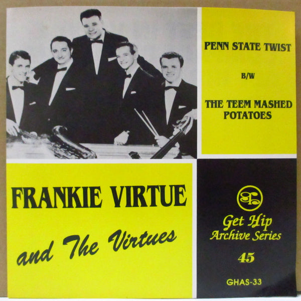 FRANKIE VIRTUE & THE VIRTUES [The Teem-Sters] (フランキー・ヴァーチュー & ザ・ヴァーチューズ)  - Penn State Twist (US Reissue 7"+PS)