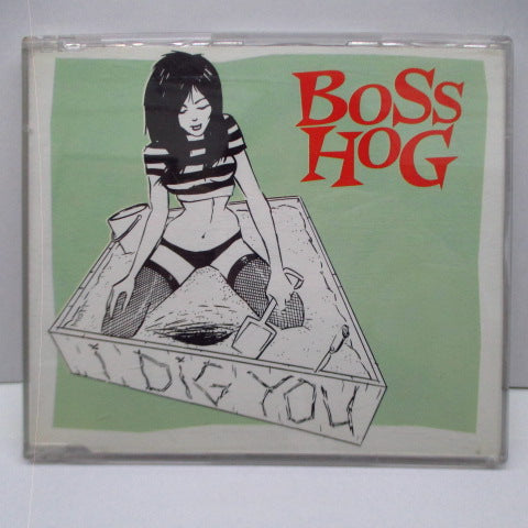 BOSS HOG - I Dig You (OZ Orig.CD)