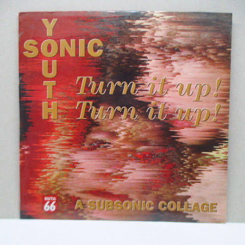 SONIC YOUTH - Turn It Up! Turn It Up! - A Subsonic Collage (Spain Orig.CD)