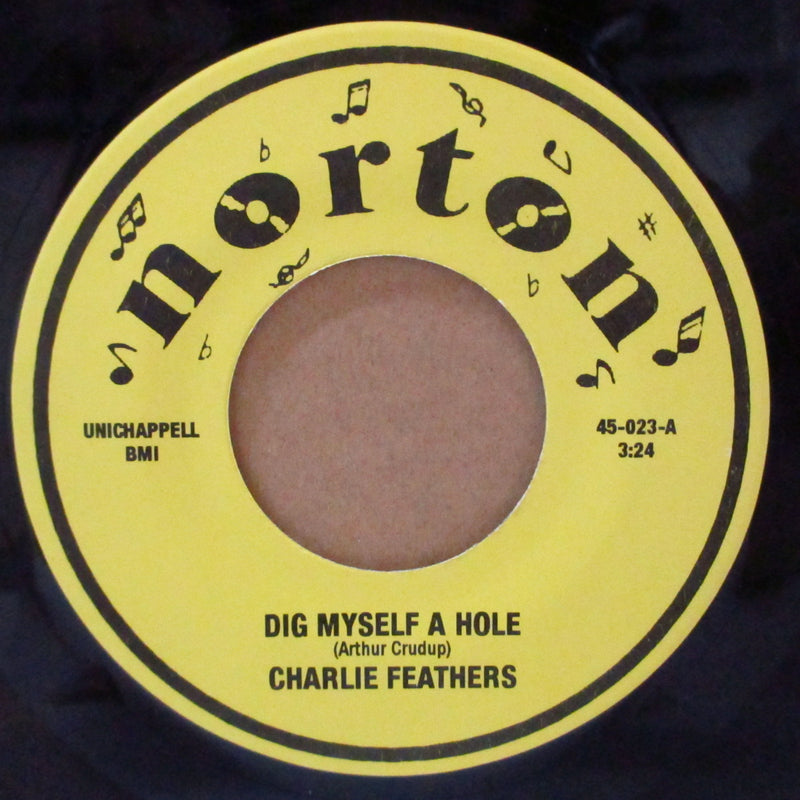 CHARLIE FEATHERS  (チャーリー・フェザーズ)  - Dig Myself A Hole (US Orig.7"+PS)