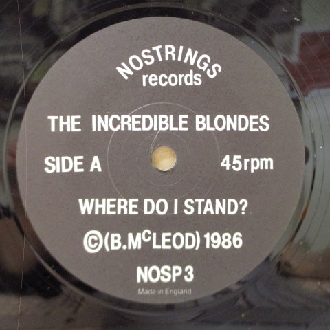 INCREDIBLE BLONDES, THE - Where Do I Stand? (UK Orig.7")