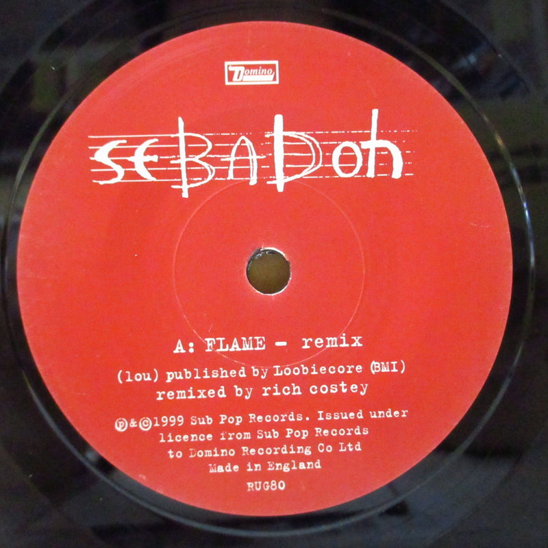 SEBADOH (セバドー)  - Flame (UK オリジナル 7"+マット固紙ジャケ)