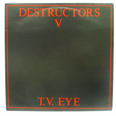 DESTRUCTORS - T.V. Eye (UK Orig.7")