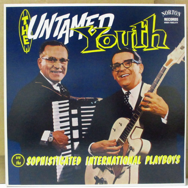 UNTAMED YOUTH, THE (アンテイムド・ユース)  - Sophisticated International Playboys (US Orig.LP)