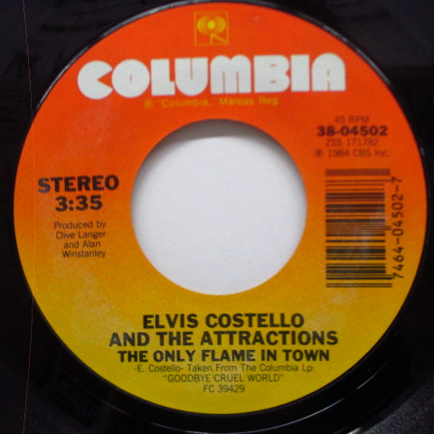 ELVIS COSTELLO And The Attractions (エルヴィス・コステロ & ジ・アトラクションズ)  - The Only Flame In Town (US Orig.7")