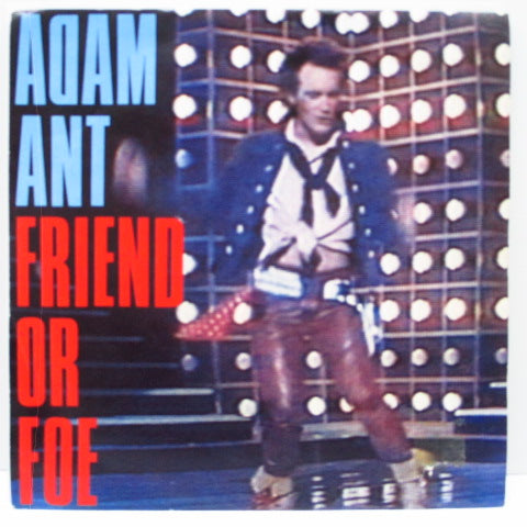 ADAM ANT - Friend Or Foe (UK Orig.)