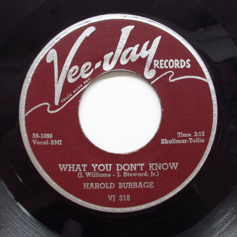 HAROLD BURRAGE - What You Don't Know / Crying For My Baby