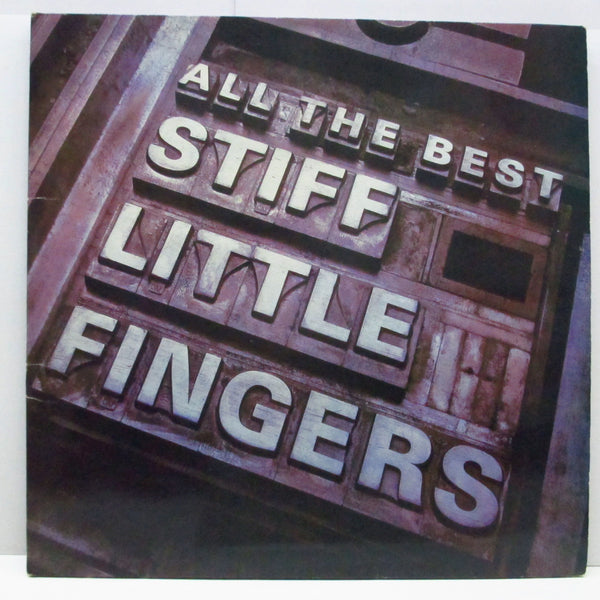 STIFF LITTLE FINGERS (スティッフ・リトル・フィンガーズ)  - All The Best (UK '83 Reissue 2xLP/Barcode GS)