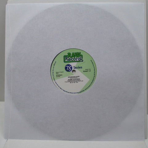 SOME CHICKEN - Arabian Daze (UK Reissue12"/RAWT 17)