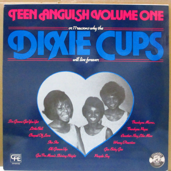 DIXIE CUPS (ディキシー・カップス)  - Teen Anguish Vol.1 (Spain '84 Reissue LP)