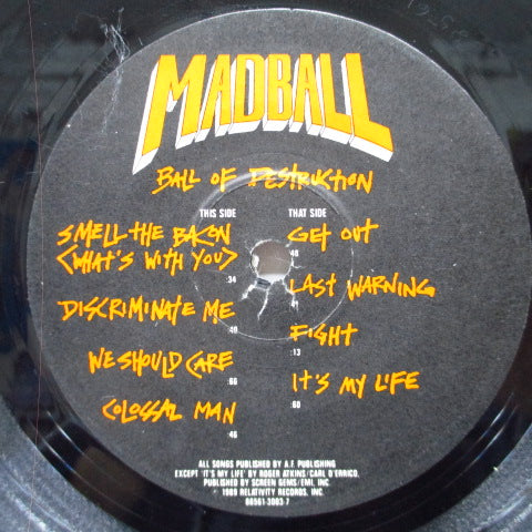 MADBALL (マッドボール) - Ball Of Destruction (US オリジナル 7"+Stickered PS)