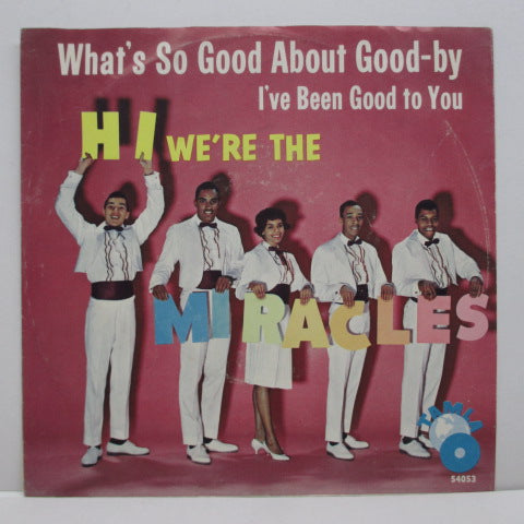 MIRACLES (SMOKEY ROBINSON & THE) - What's So Good About Good-By (US Orig.7"+PS)