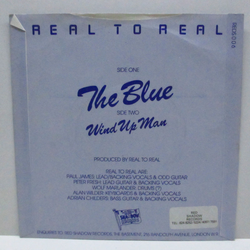 REAL TO REAL (リアル・トゥ・リアル)  - The Blue / Wind Up Man (UK Orig.7")