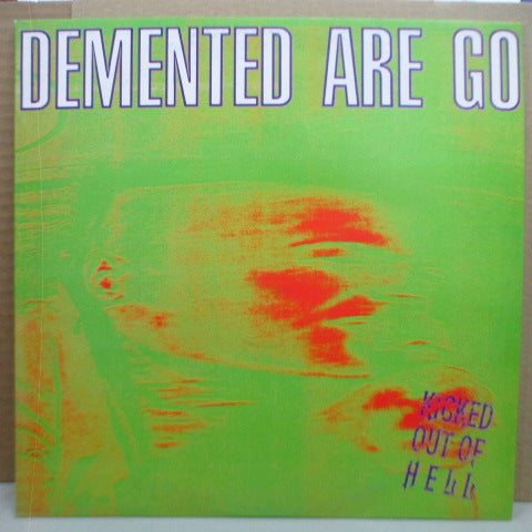 DEMENTED ARE GO - Kicked Out Of Hell (German Reissue.LP)