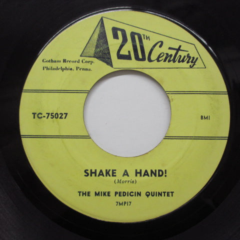 MIKE PEDICIN QUINTET - Shake A Hand (20th Century Label)