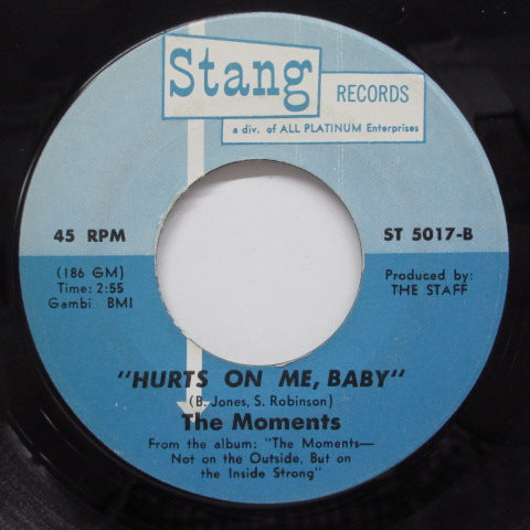 MOMENTS - Hurts On Me, Baby (US Orig)