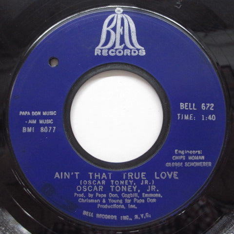 OSCAR TONEY JR. - Ain't That True Love (US Plastic Label)