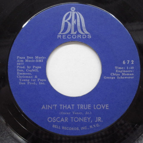 OSCAR TONEY JR. - Ain't That True Love (US Paper Label)