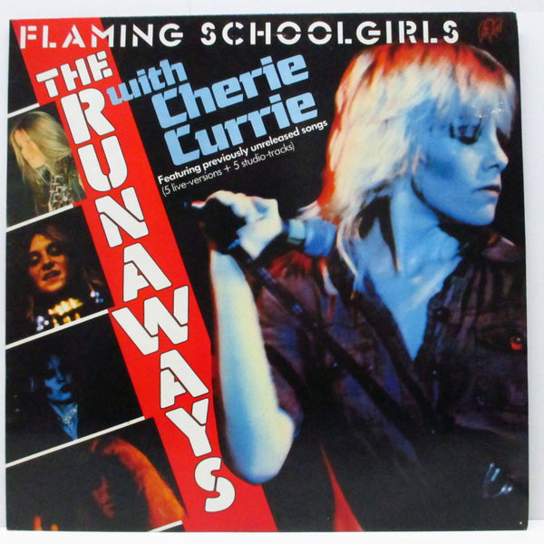 RUNAWAYS, THE With Cherie Currie (ザ・ランナウェイズ・ウィズ・シェリー・カーリー)  - Flaming Schoolgirls (UK オリジナル LP)