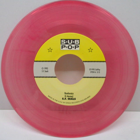 S.F. SEALS, THE - Nowherica (US Ltd.Pink Vinyl 7")