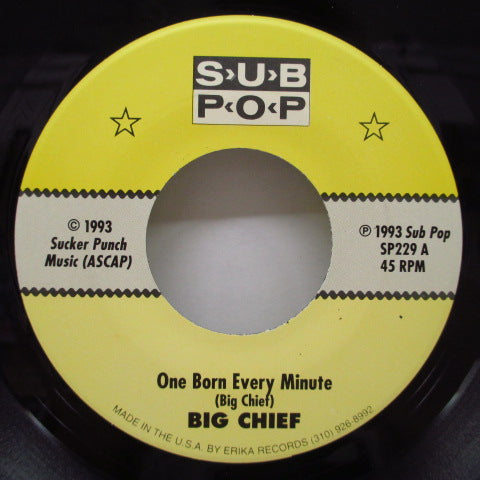 BIG CHIEF - One Born Every Minute +2 (US Orig.7")