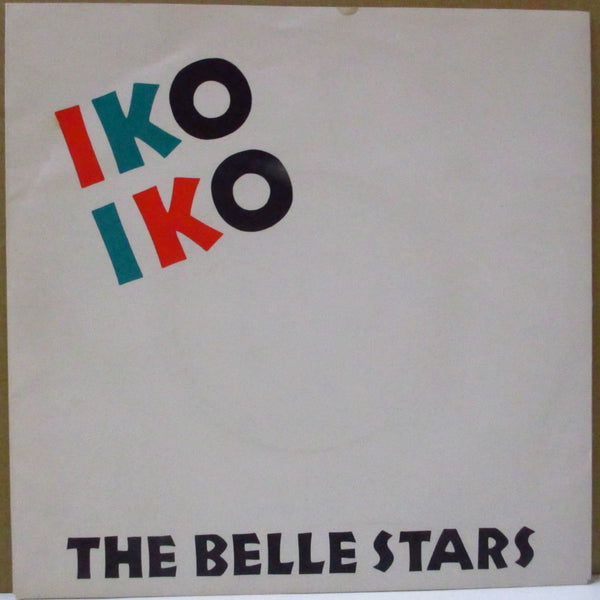 BELLE STARS, THE (ザ・ベル・スターズ)  - Iko Iko (UK オリジナル 7"+マット・ソフト紙ジャケ)
