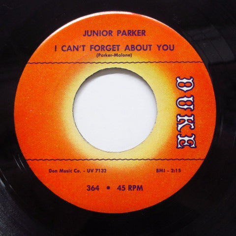 JUNIOR PARKER(LITTLE JUNIOR PARKER) - I Can't Forget About You