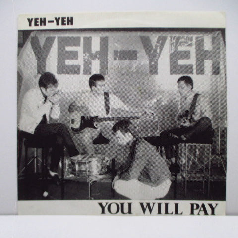 YEH-YEH - You Will Pay（UK Reissue 7")