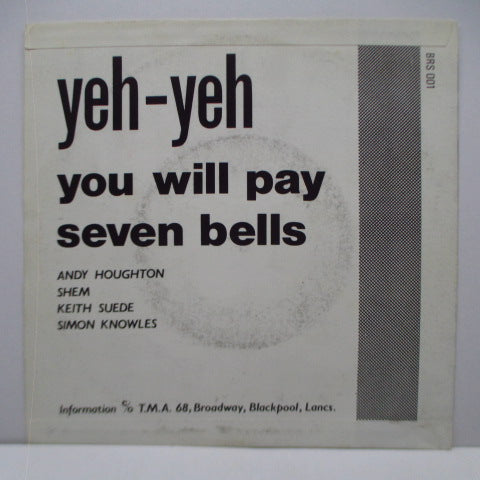 YEH-YEH (イェーイェー)- You Will Pay（UK '86 再発 7"+白黒写真ジャケ)