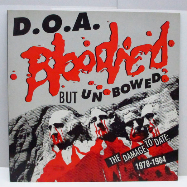 D.O.A. - Bloodied But Unbowed : The Damage To date 1978-83 (Dutch '92 Re LP)