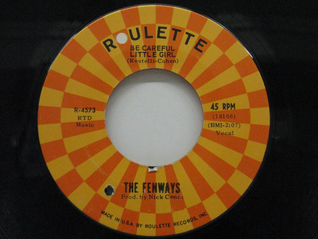 FENWAYS - Be Careful Little Girl (US Orig.)