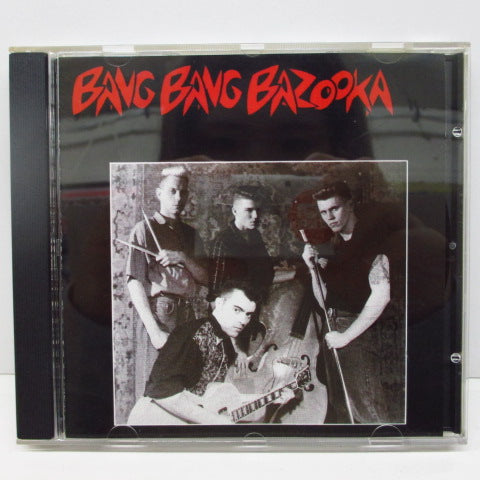 BANG BANG BAZOOKA - Bang Bang Bazooka