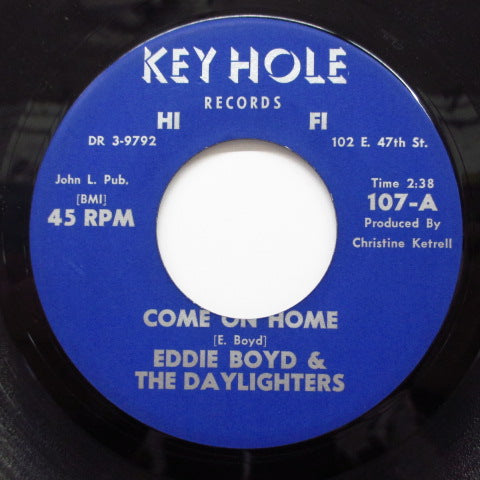 EDDIE BOYD & THE DAYLIGHTERS - Come On Home / Reap What You Sow